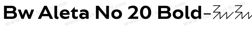 Bw Aleta No 20 Bold字体转换